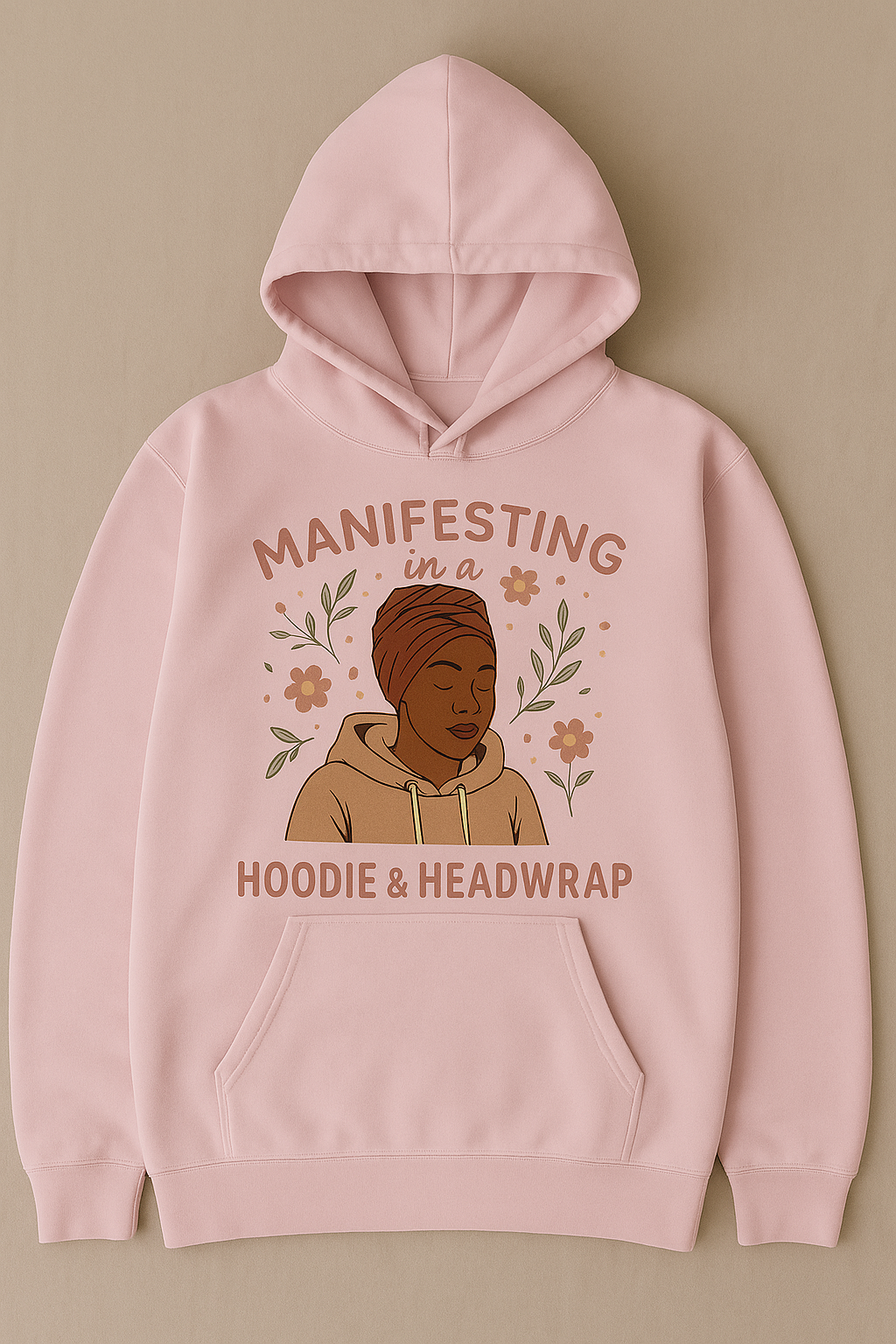 Manifesting in a Hoodie & Headwrap – Self-Care Graphic Tee/Hoodie