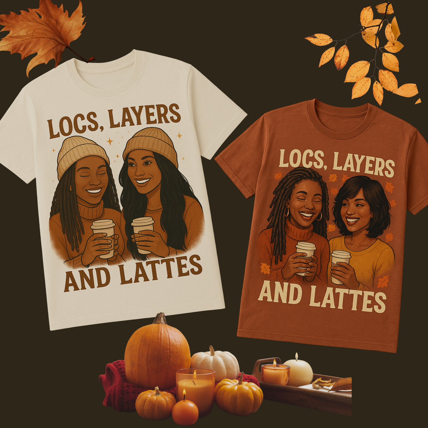 Locs, Layers, & Lattes Tee/Sweatshirt