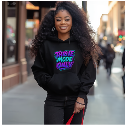 Thrive Mode Only Tee – Glow-Up Energy Activated